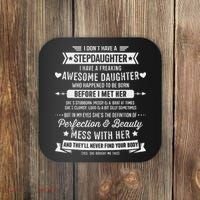 I Don't Have A Stepdaughter Bonus Dad Father's Day Stepdad Coaster thumb 0