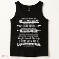 I Don't Have A Stepdaughter Bonus Dad Father's Day Stepdad Tank Top thumb 2
