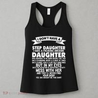 I DONT HAVE A STEPDAUGHTER I HAVE A FREAKING AWESOME DAUGHTER Women's Tank Top thumb 3