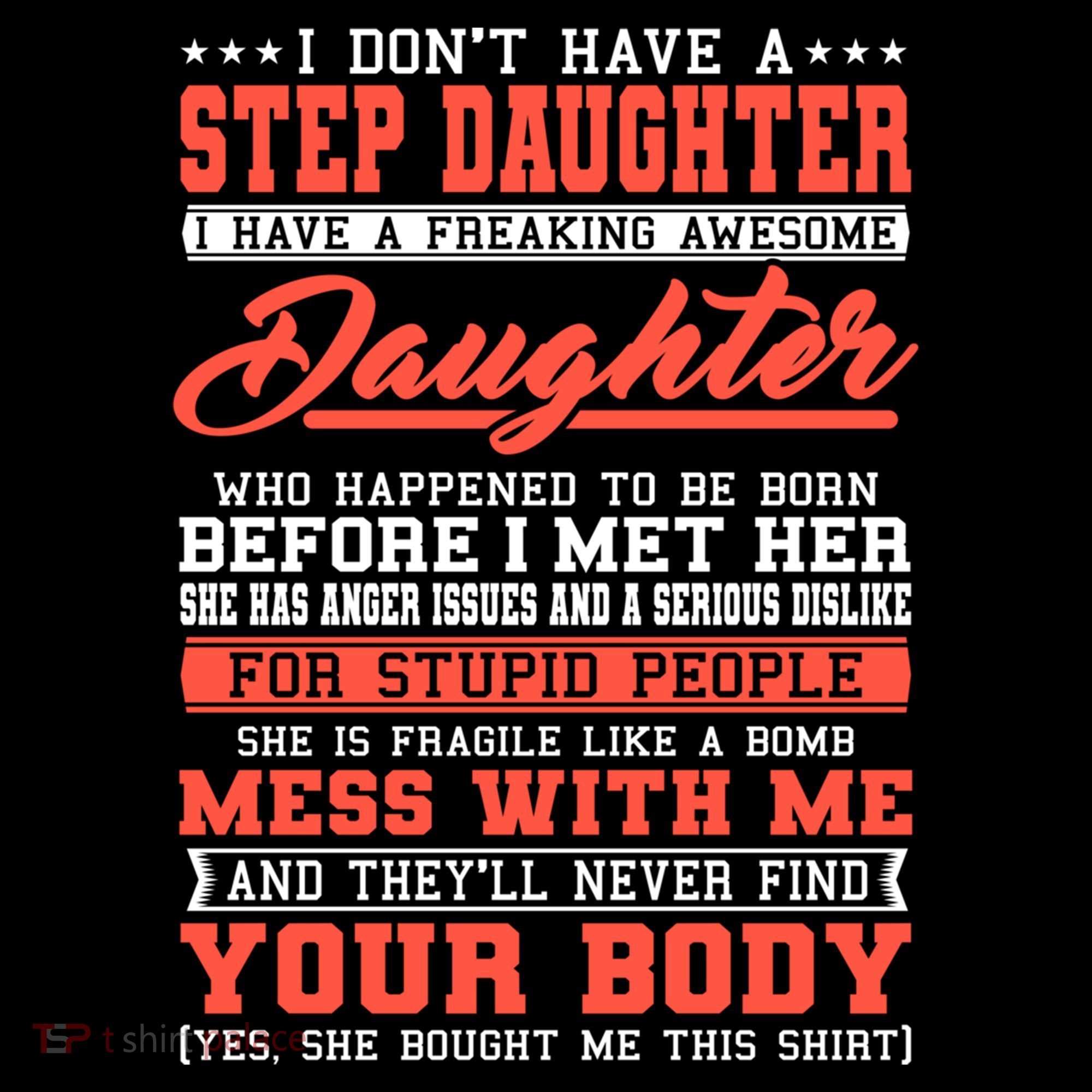 I Don't Have A Stepdaughter Stepfather Step Stepdad Gift Women's Hoodie