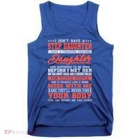 I Don't Have A Stepdaughter Stepfather Step Stepdad Gift Tank Top thumb 0