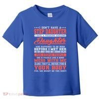 I Don't Have A Stepdaughter Stepfather Step Stepdad Gift Toddler T-Shirt thumb 0