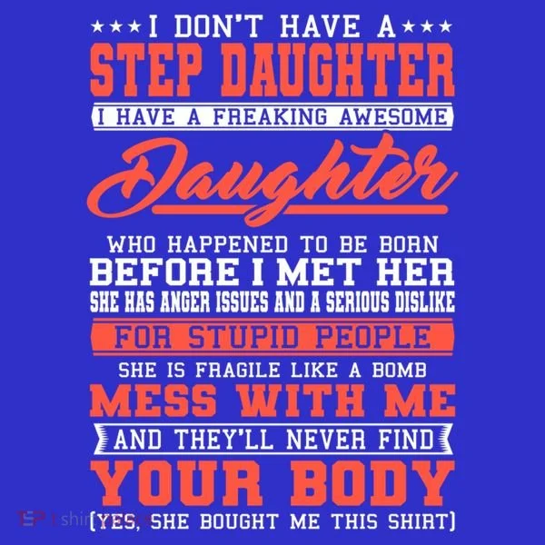 I Don't Have A Stepdaughter Stepfather Step Stepdad Gift Women's T-Shirt