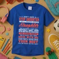 I Don't Have A Stepdaughter Stepfather Step Stepdad Gift Kids T-Shirt thumb 3