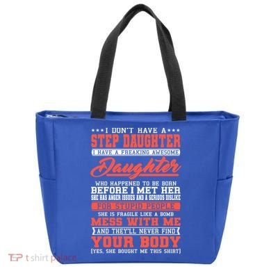 I Don't Have A Stepdaughter Stepfather Step Stepdad Gift Tote Bag