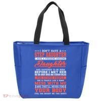 I Don't Have A Stepdaughter Stepfather Step Stepdad Gift Tote Bag thumb 0