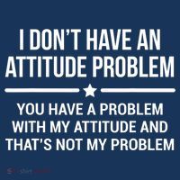 I Don't Have An Attitude Problem Funny Sarcasm Tee Coaster thumb 2