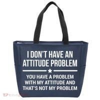 I Don't Have An Attitude Problem Funny Sarcasm Tee Tote Bag thumb 0
