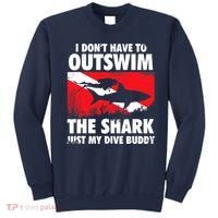 I Don't Have To Outswim The Shark - Scuba Diving Buddy Diver Sweatshirt thumb 0