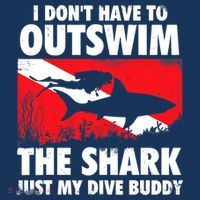 I Don't Have To Outswim The Shark - Scuba Diving Buddy Diver Baby Bodysuit thumb 2