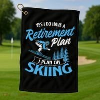 I Do Have A Retirement Plan Skiing Lover Skier Ski Sport Golf Towel thumb 1