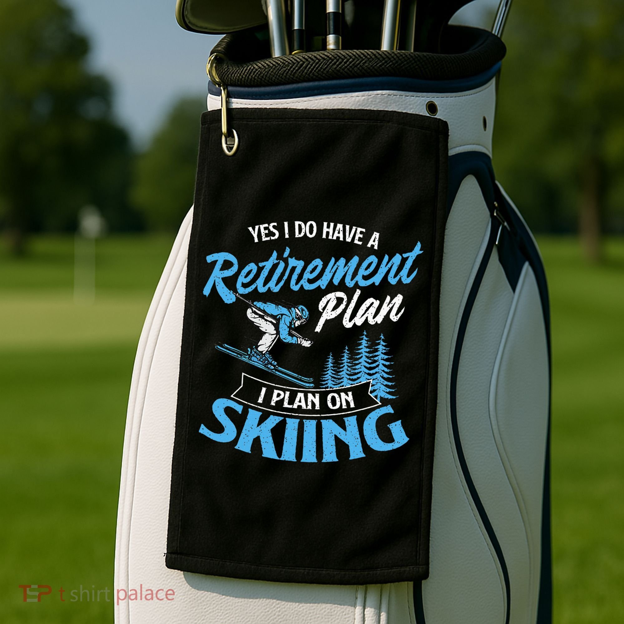 I Do Have A Retirement Plan Skiing Lover Skier Ski Sport Golf Towel