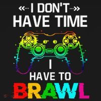 I Don't Have Time I Have To Brawl Showdown Stars Funny Gamer Ornament thumb 1