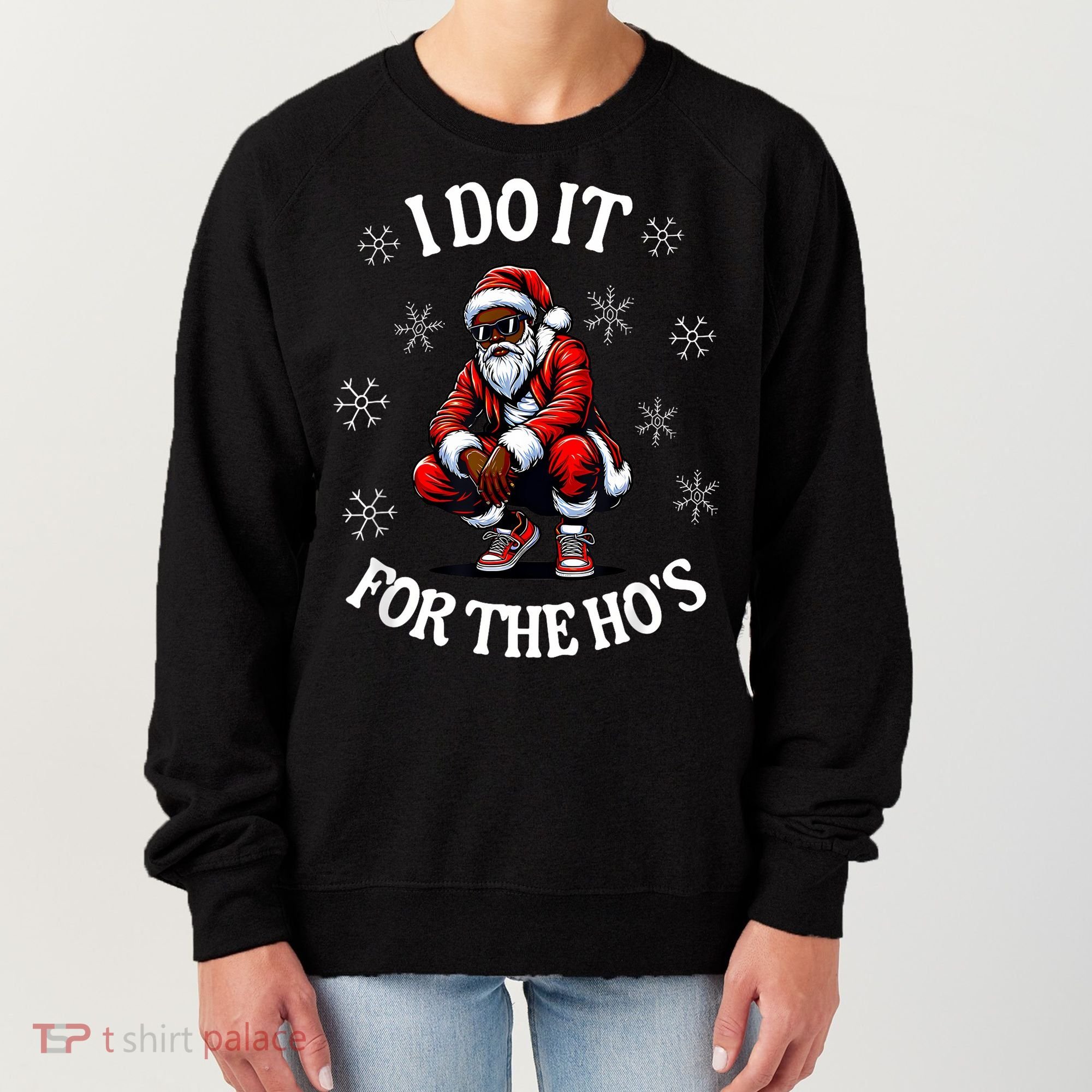 I Do It For The Hos African American Christmas Afro Santa Women's Sweatshirt