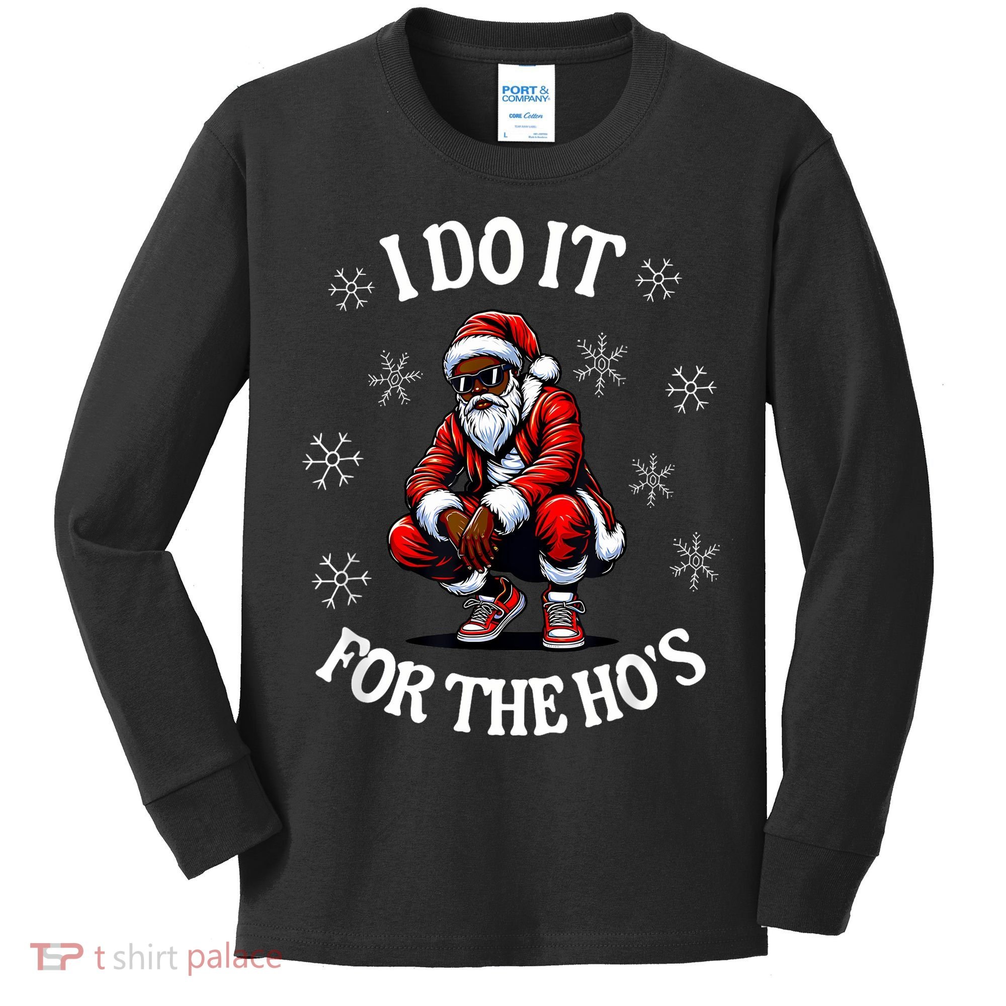 I Do It For The Hos African American Christmas Afro Santa Kids Long Sleeve Shirt