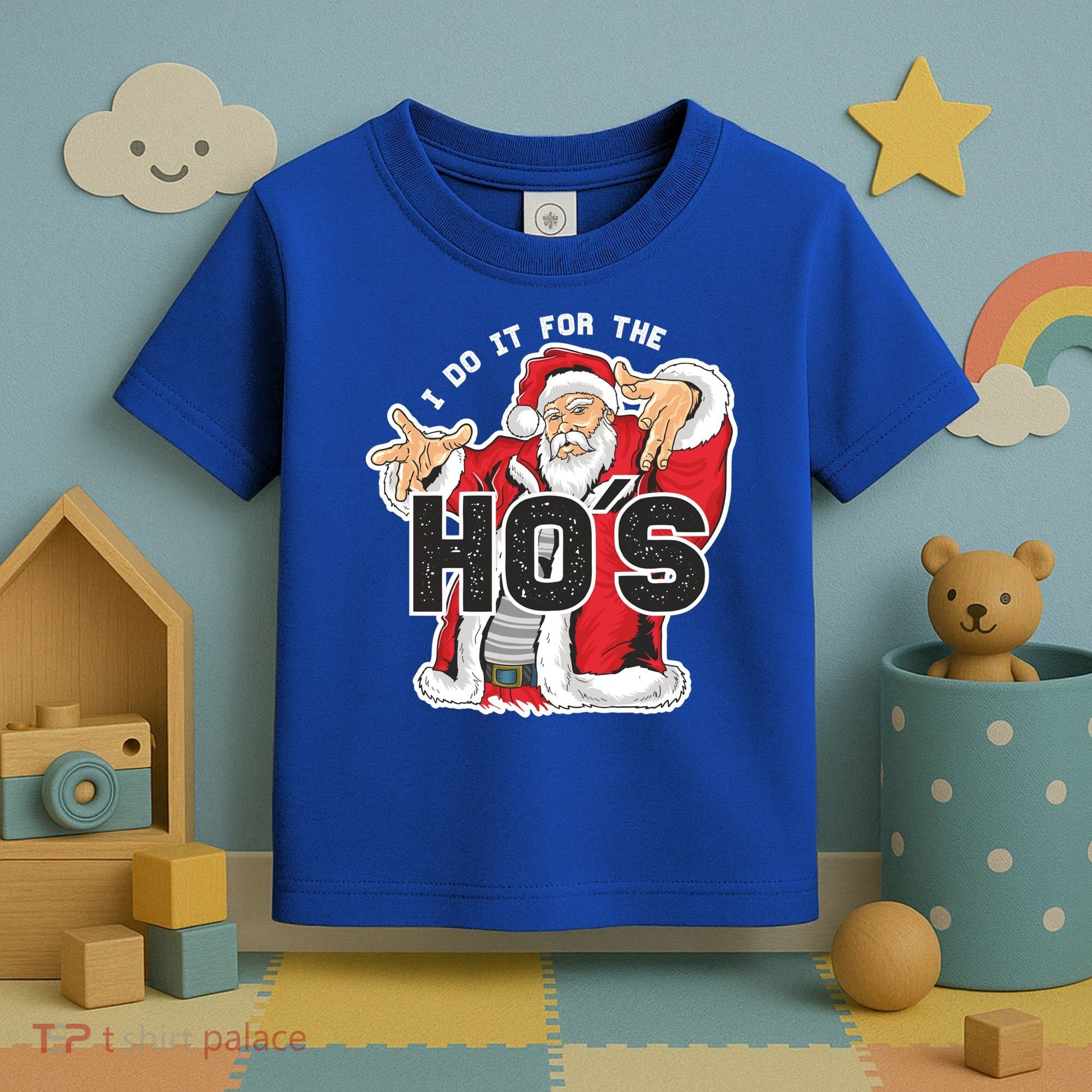 I Do It For The Hos Meaningful Gift Funny Retro Rap Santa Gift Toddler T-Shirt