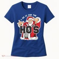 I Do It For The Hos Meaningful Gift Funny Retro Rap Santa Gift Women's T-Shirt thumb 0