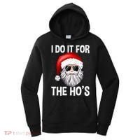I Do It For The Ho's Funny Inappropriate Christmas Santa Women's Hoodie thumb 0
