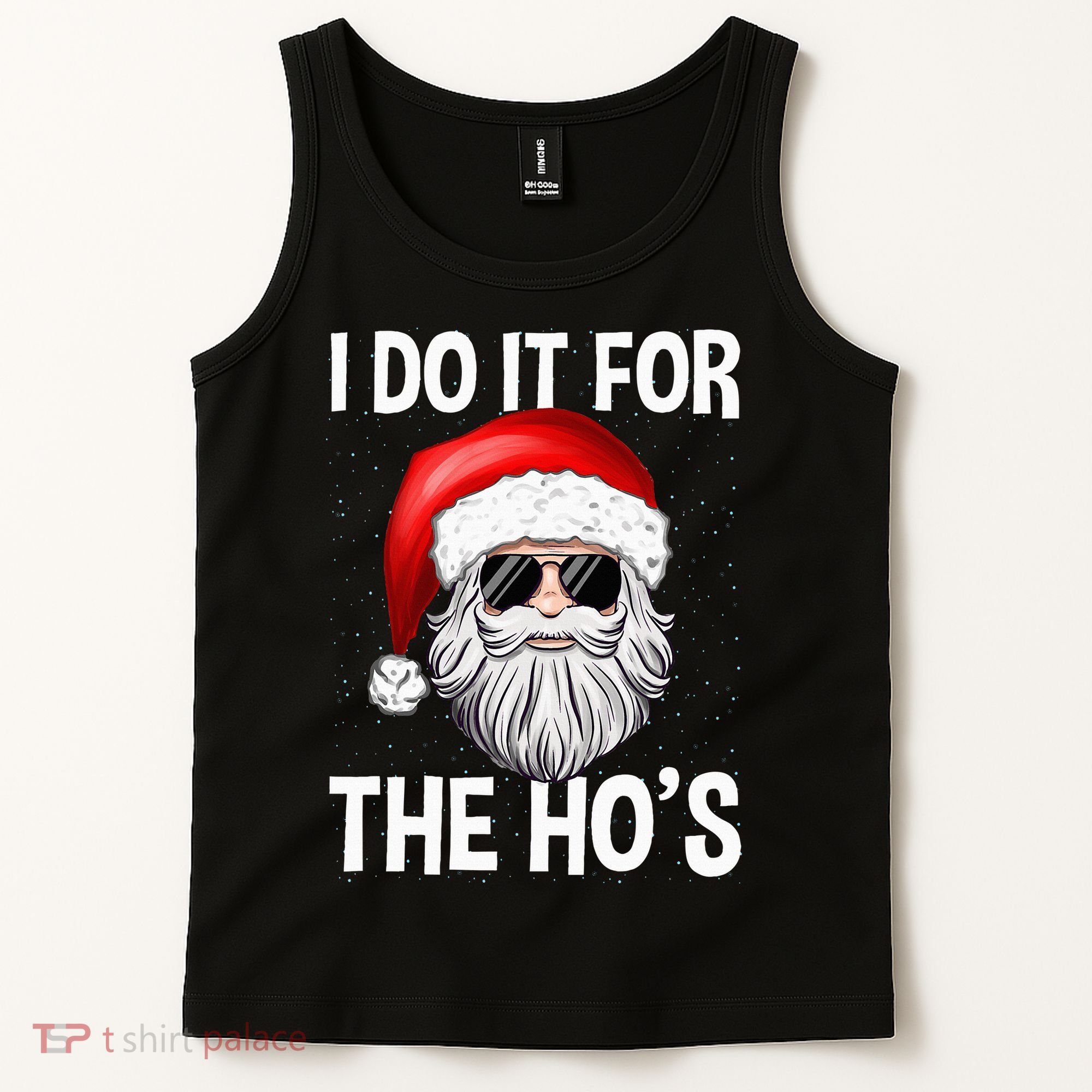 I Do It For The Ho's Funny Inappropriate Christmas Santa Tank Top