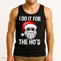 I Do It For The Ho's Funny Inappropriate Christmas Santa Tank Top thumb 3