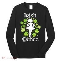Irish Dance - Irish Dancer Ceili Reel Dance Long Sleeve Shirt thumb 0