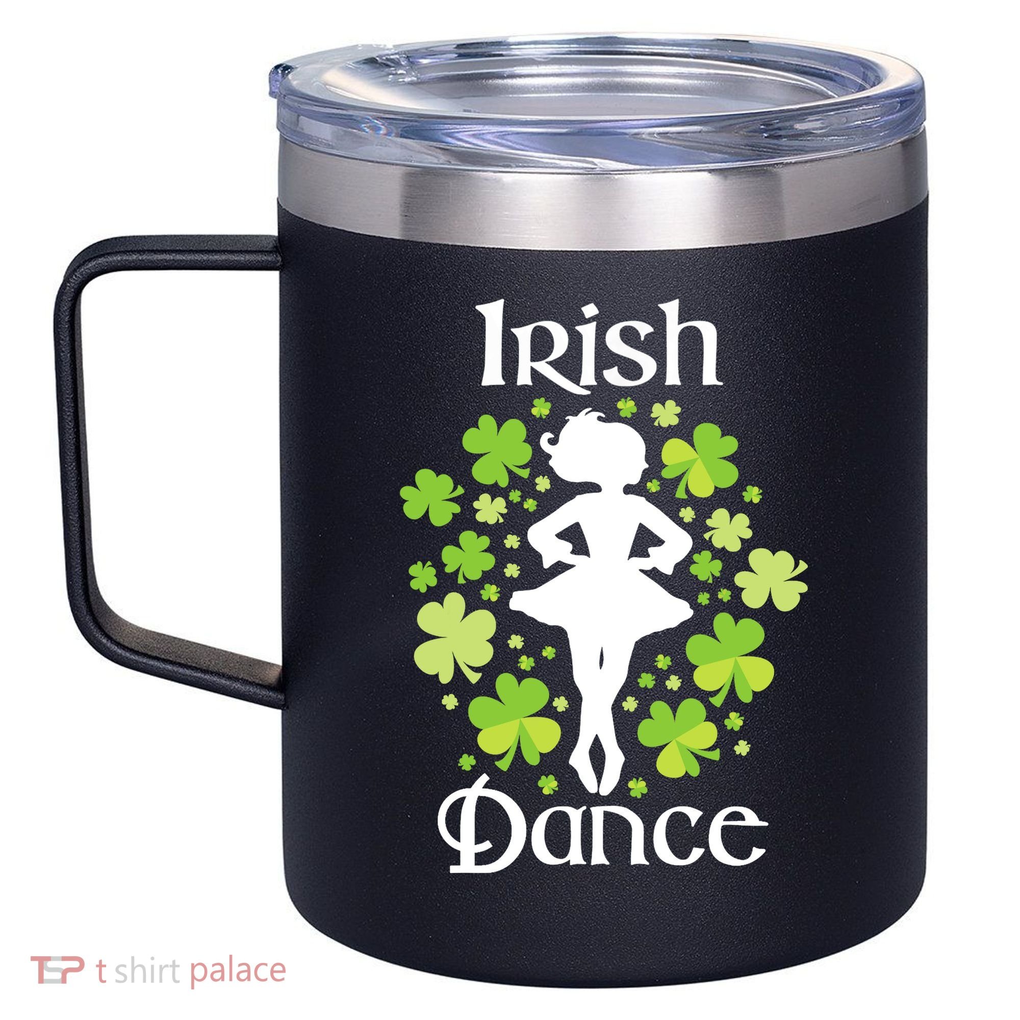 Irish Dance - Irish Dancer Ceili Reel Dance 12oz Stainless Steel Coffee Mug