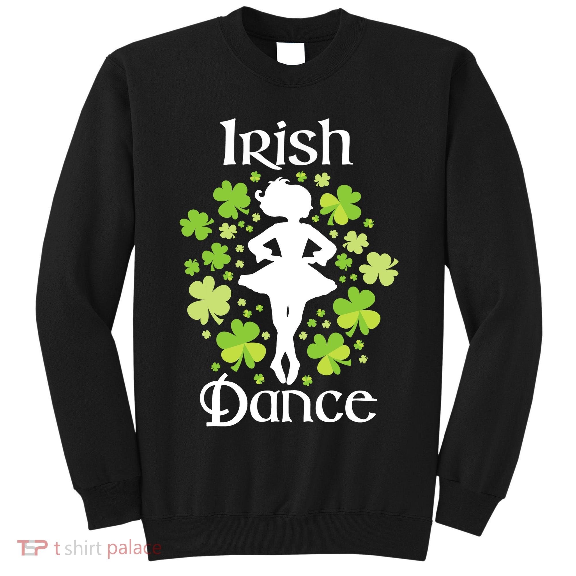 Irish Dance - Irish Dancer Ceili Reel Dance Tall Sweatshirt