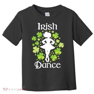 Irish Dance - Irish Dancer Ceili Reel Dance Toddler T-Shirt
