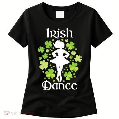 Irish Dance - Irish Dancer Ceili Reel Dance Women's T-Shirt