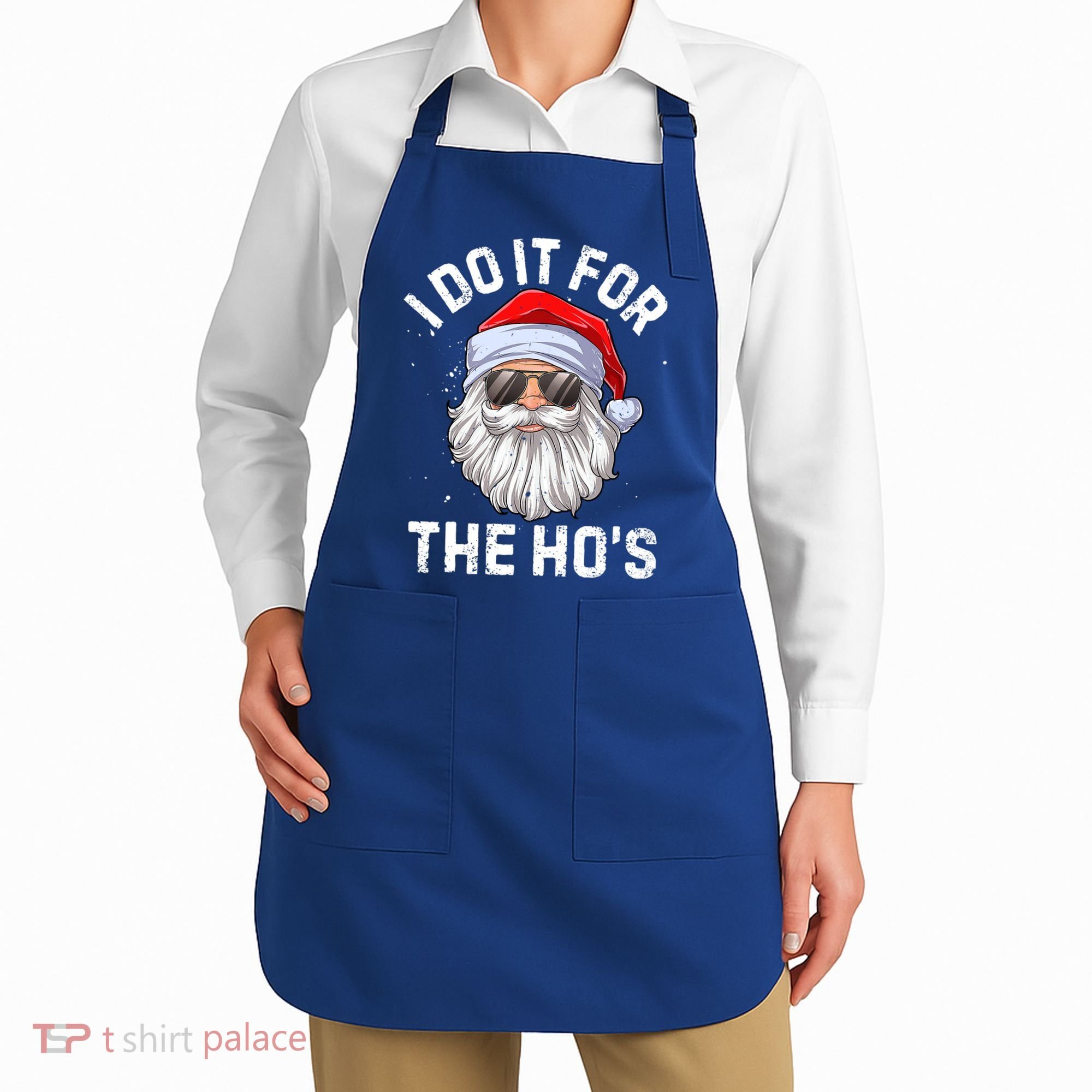 I Do It For The HoS Funny Inappropriate Christmas Santa Gift Apron