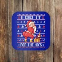 I Do It For The HoS Twerking Santa Rude Christmas Meaningful Gift Coaster thumb 0