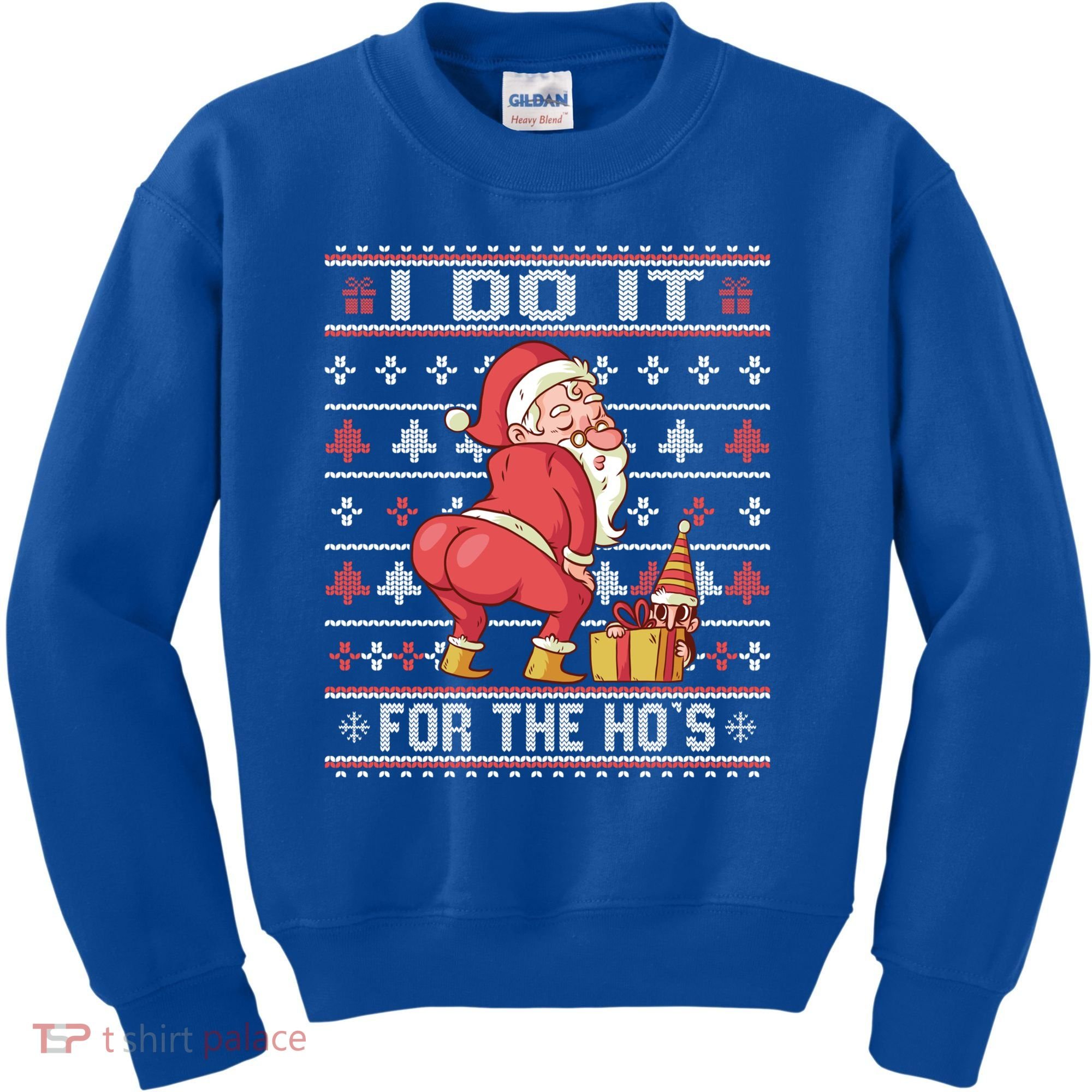 I Do It For The HoS Twerking Santa Rude Christmas Meaningful Gift Kids Sweatshirt