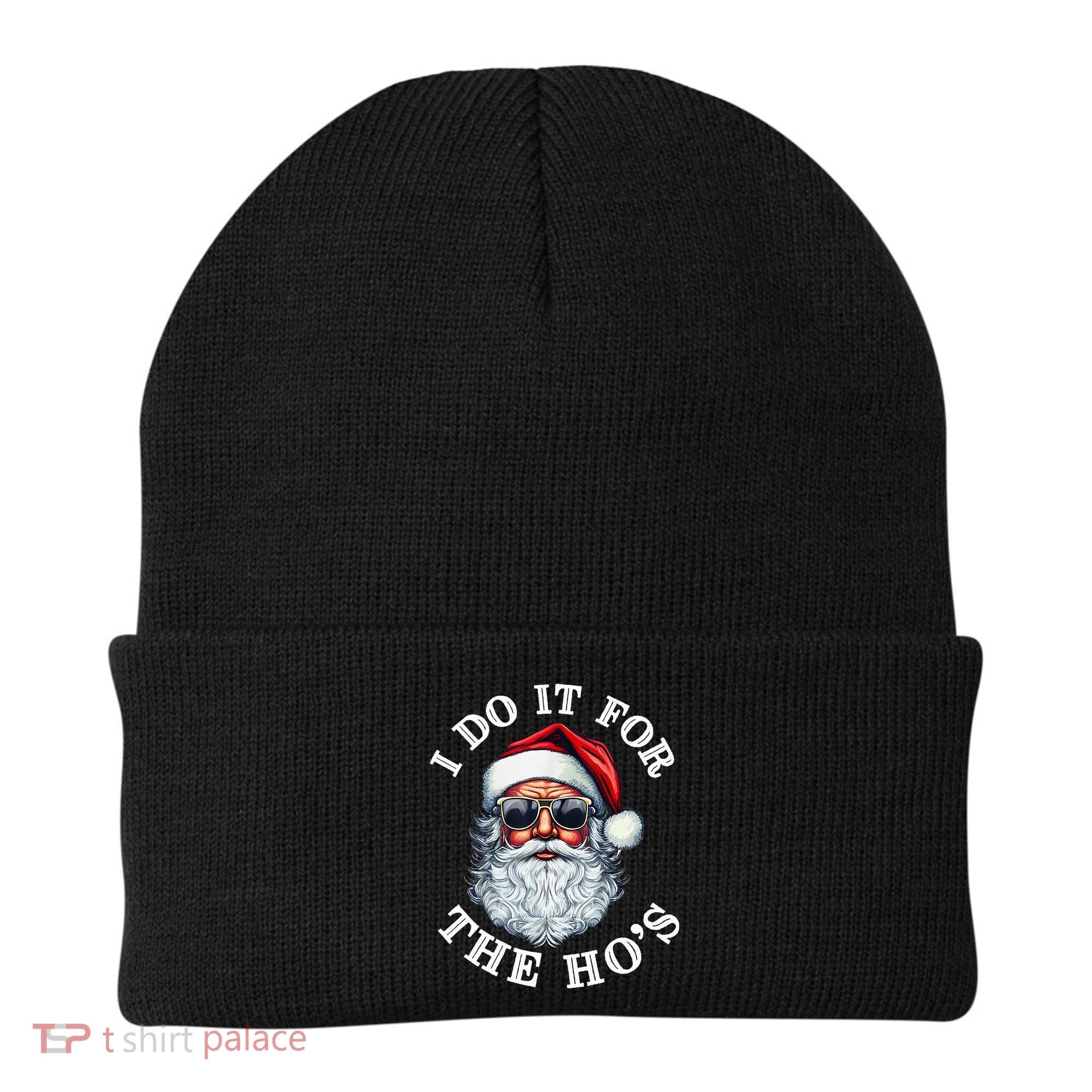 I Do It For The Hos Funny Inappropriate Christmas Santa Face Beanie