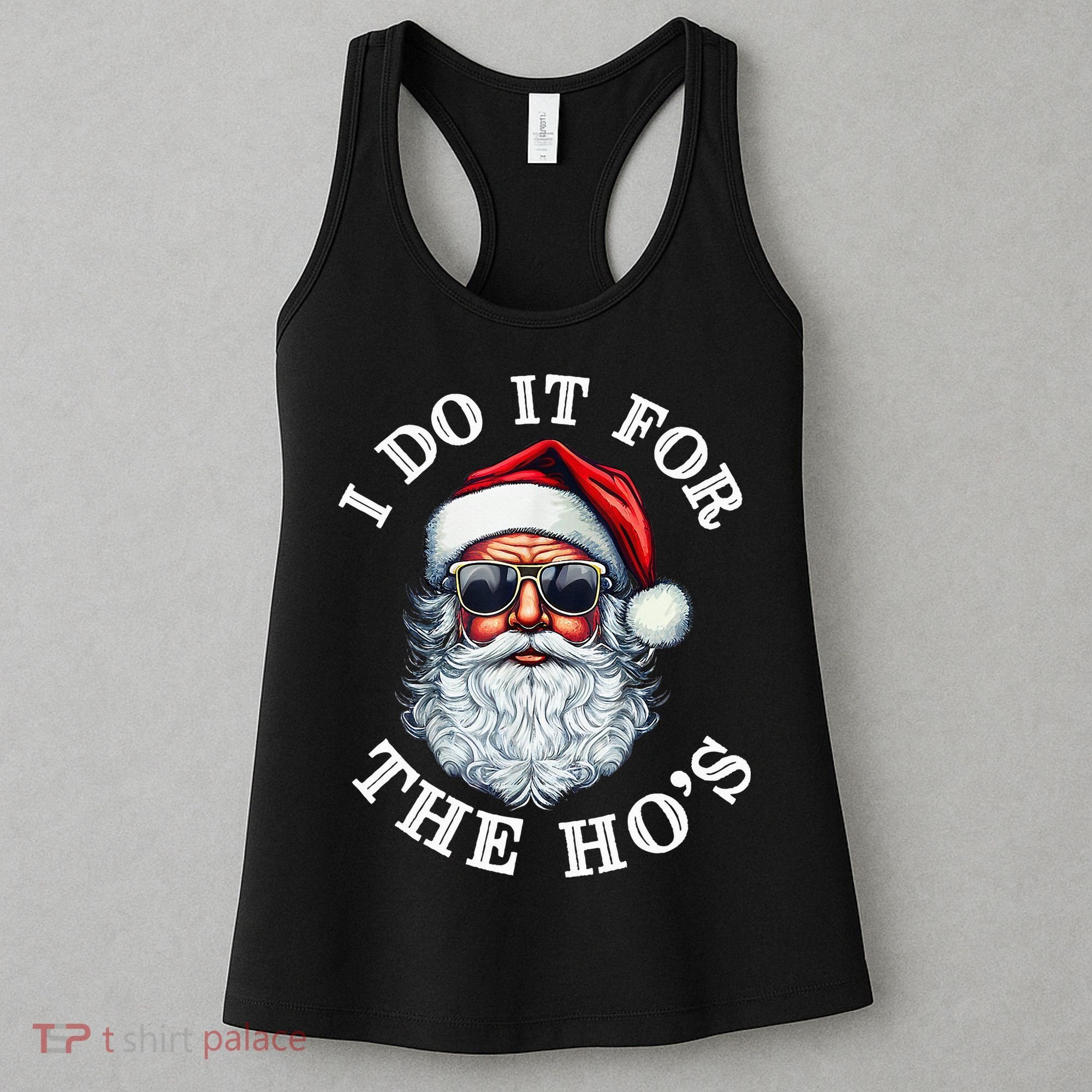 I Do It For The Hos Funny Inappropriate Christmas Santa Face Women's Tank Top