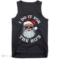 I Do It For The Hos Funny Inappropriate Christmas Santa Face Tank Top thumb 0