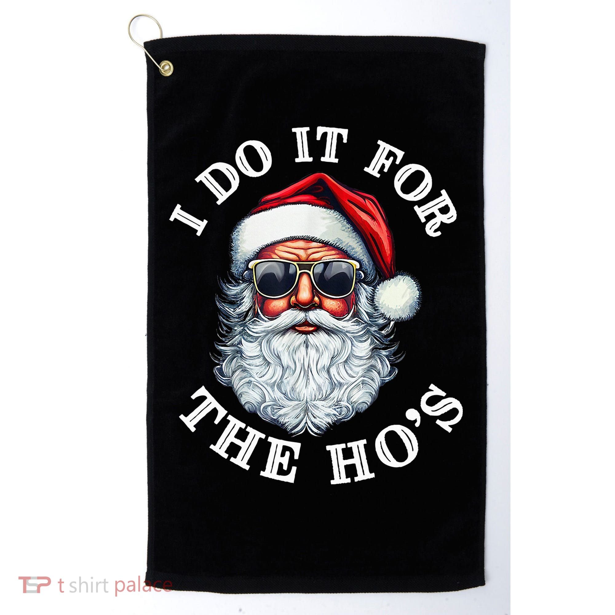 I Do It For The Hos Funny Inappropriate Christmas Santa Face Golf Towel