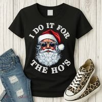 I Do It For The Hos Funny Inappropriate Christmas Santa Face Women's T-Shirt thumb 3
