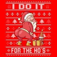 I Do It For The Hos Twerking Santa Rude Christmas Sweater Gift Santa Hat thumb 1