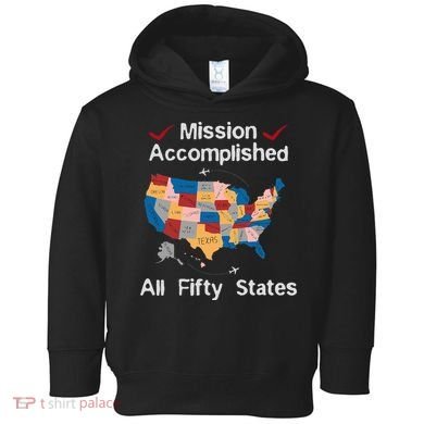 I Did It! Visit All 50 Usa States Design Road Trip Vacation Toddler Hoodie