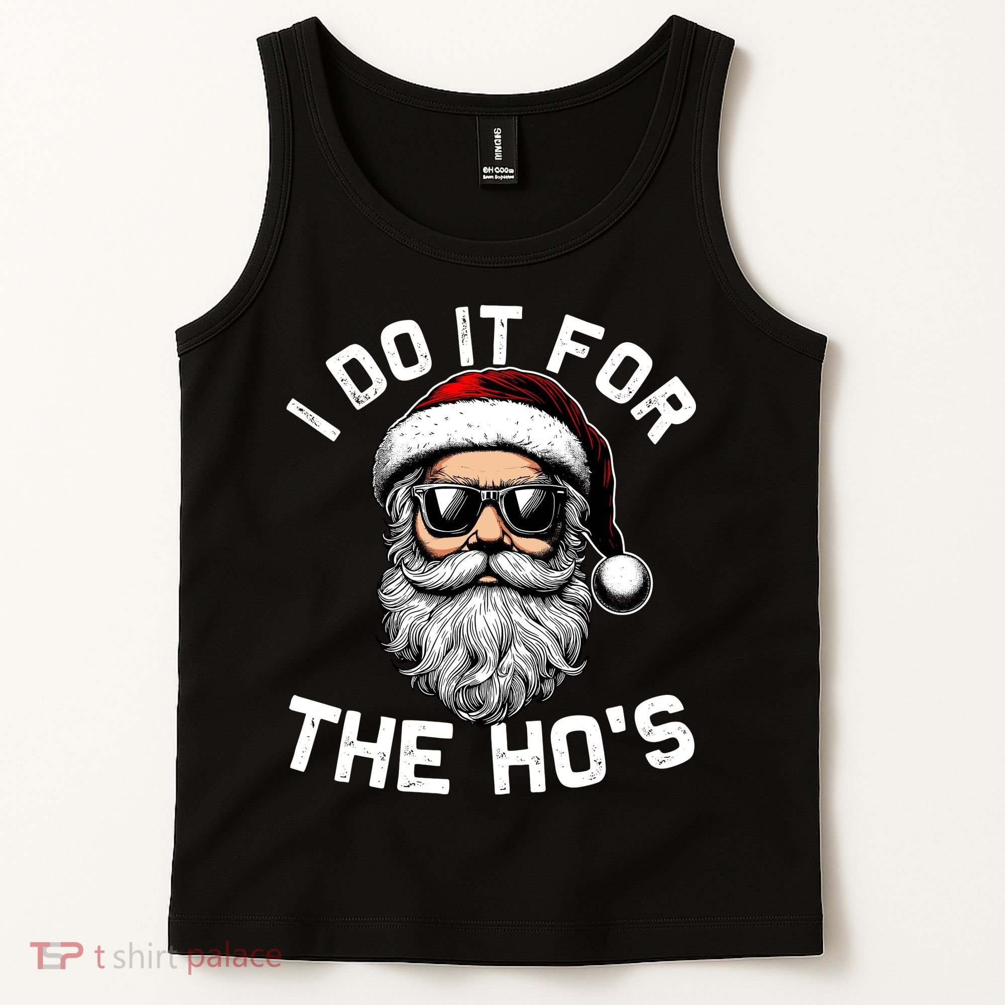I Do It For The Hos Inappropriate Christmas Funny Santa Face Tank Top
