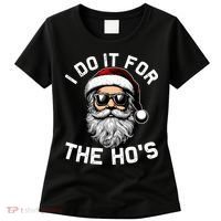 I Do It For The Hos Inappropriate Christmas Funny Santa Face Women's T-Shirt thumb 0