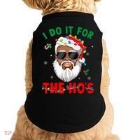 I Do It For The Hos African American Santa Black Xmas Pjs Doggie Tank thumb 0