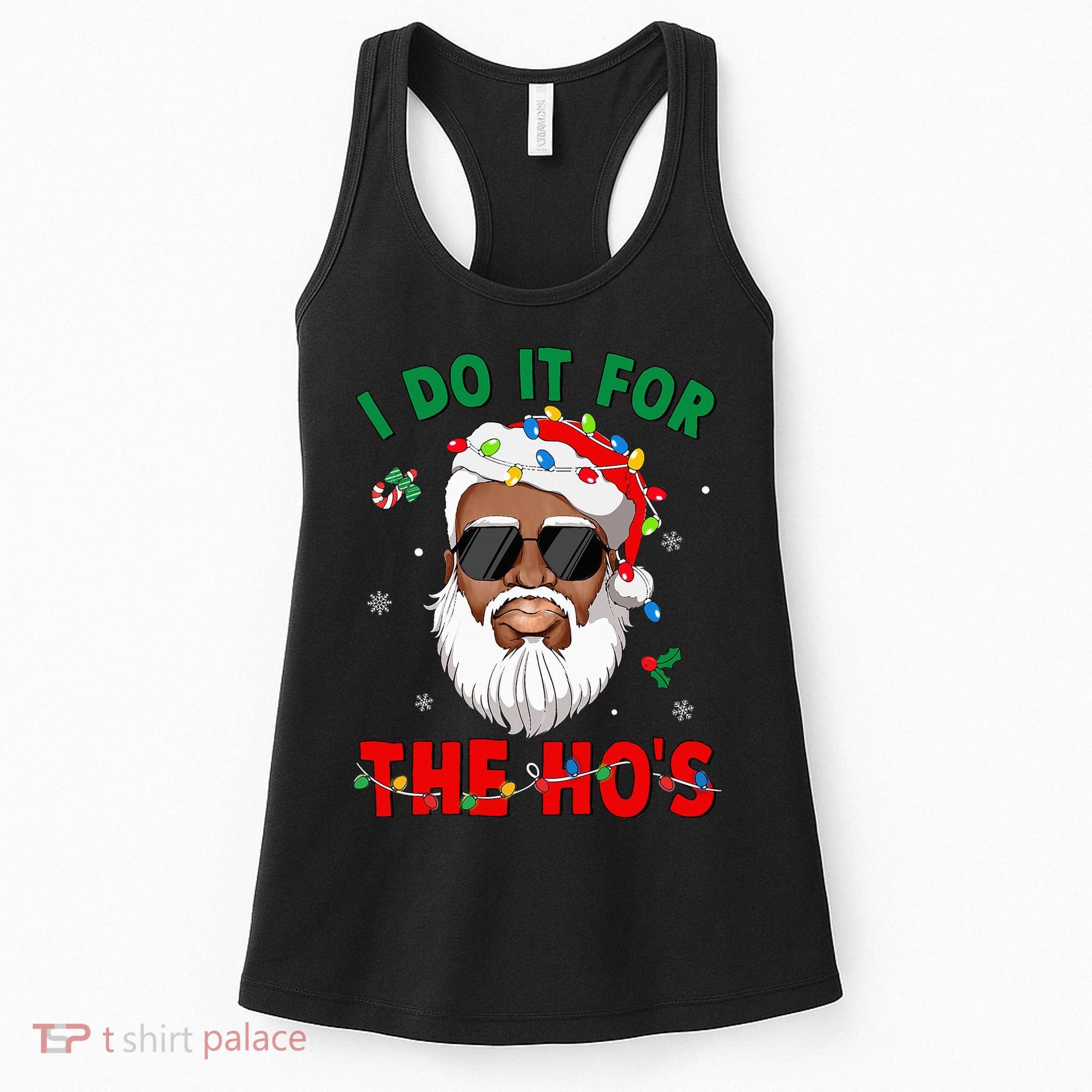 I Do It For The Hos African American Santa Black Xmas Pjs Women's Tank Top