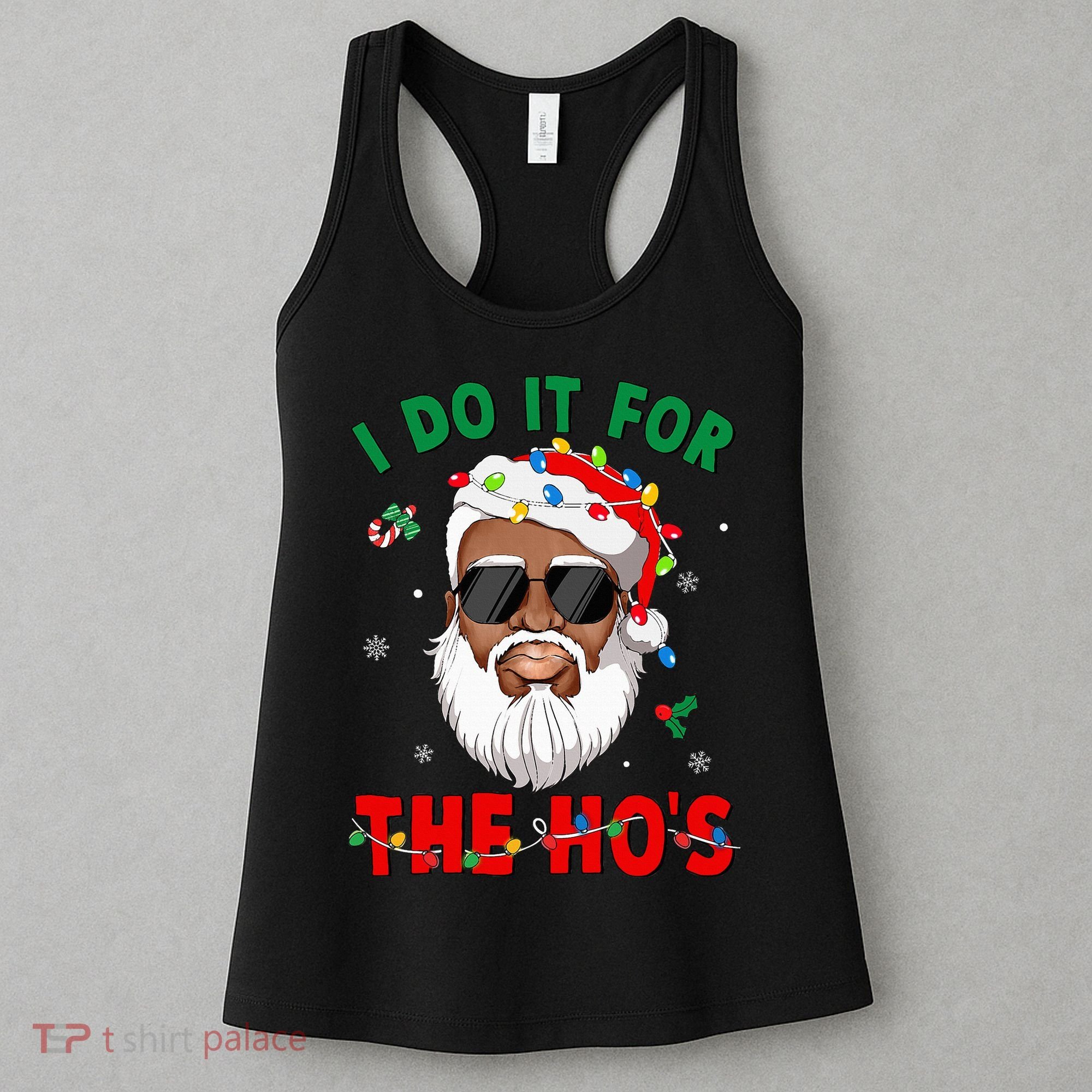 I Do It For The Hos African American Santa Black Xmas Pjs Women's Tank Top