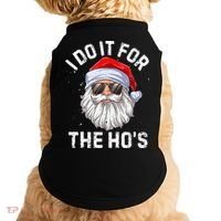 I Do It For The HoS Funny Inappropriate Christmas Santa Doggie Tank thumb 0