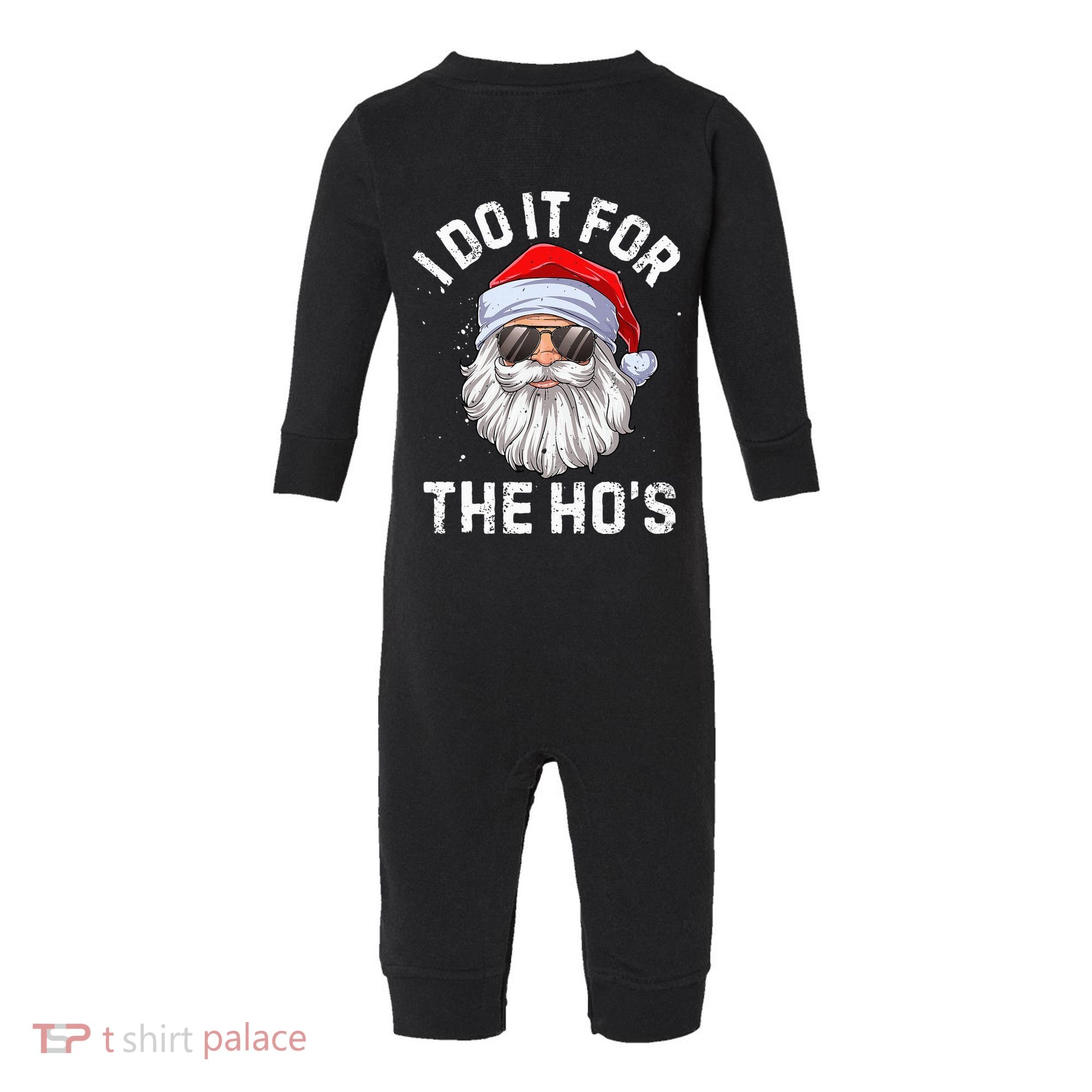 I Do It For The HoS Funny Inappropriate Christmas Santa Infant Fleece One Piece