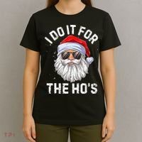 I Do It For The HoS Funny Inappropriate Christmas Santa T-Shirt thumb 4