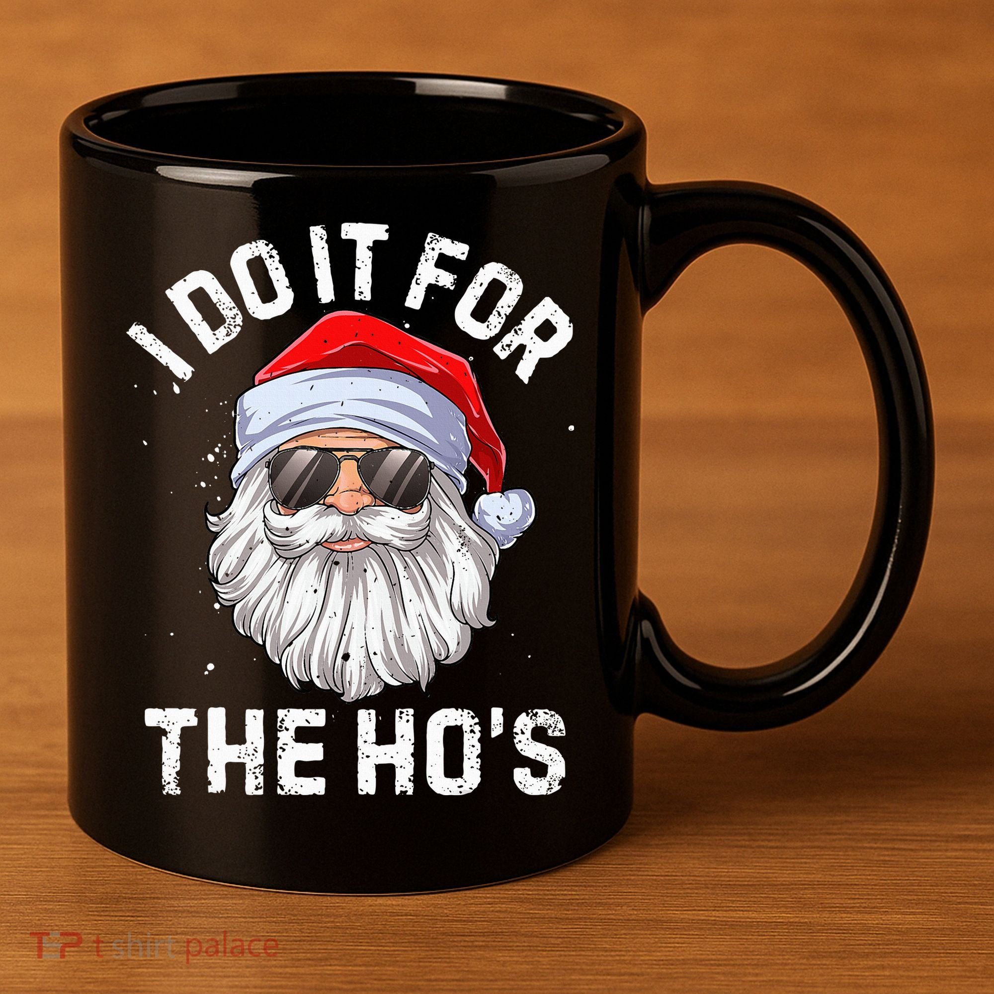 I Do It For The HoS Funny Inappropriate Christmas Santa 11oz C Handle Ceramic Mug