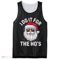 I Do It For The HoS Funny Inappropriate Christmas Santa Mesh Reversible Basketball Jersey Tank thumb 0