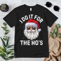 I Do It For The HoS Funny Inappropriate Christmas Santa Premium T-Shirt thumb 2